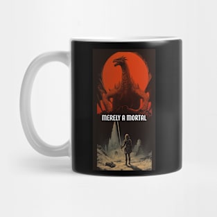 MERELY MORTAL - DARK FANTASY ART STYLE Mug